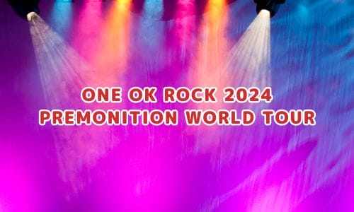 ONE OK ROCKライブ2024-2025情報まとめ！チケット一般発売日・申し込み方法は？ | LIGNEA